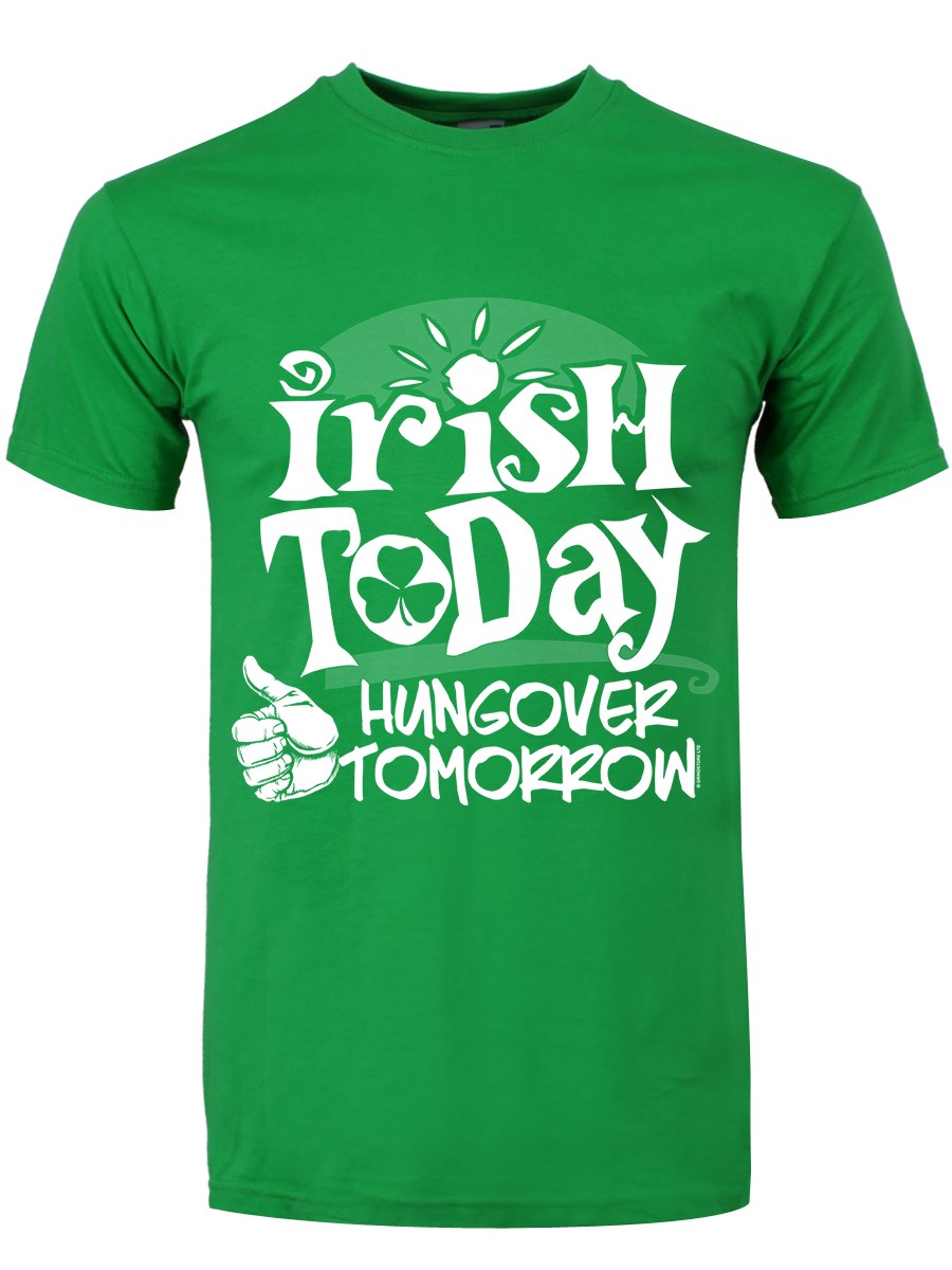 Loud Clothing 'Irish Today Hungover Tomorrow' Green T-shirt Mens Small RRP £10 CLEARANCE £3.99